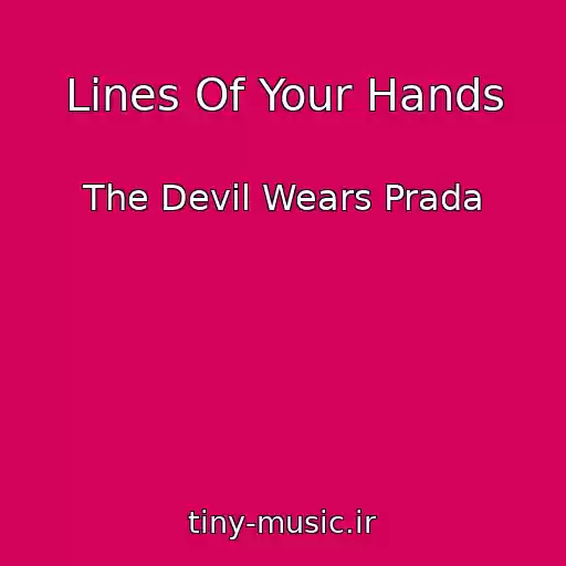 کاور آهنگ Lines Of Your Hands از The Devil Wears Prada