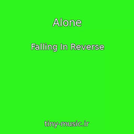 کاور آهنگ Alone از Falling In Reverse