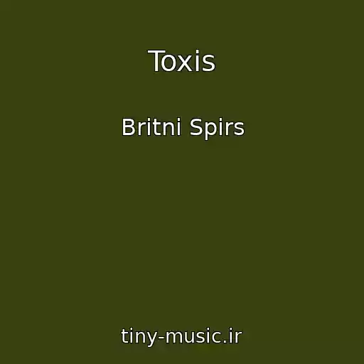 کاور آهنگ Toxis از Britni Spirs