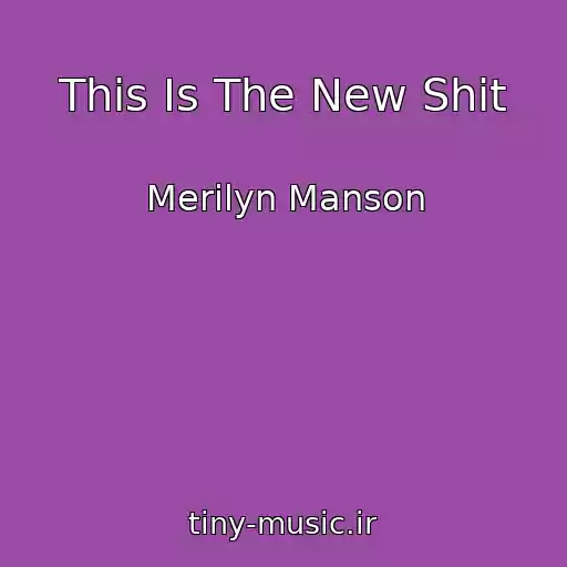 کاور آهنگ This Is The New Shit از Merilyn Manson