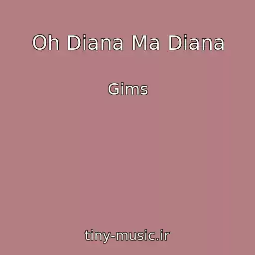 کاور آهنگ Oh Diana Ma Diana از Gims