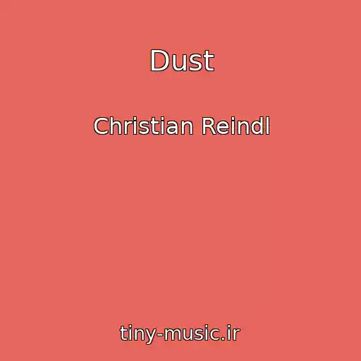 کاور آهنگ Dust از Christian Reindl