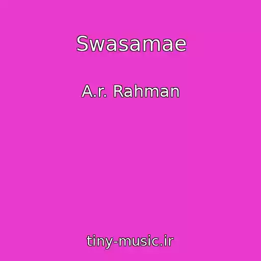 کاور آهنگ Swasamae از A.r. Rahman