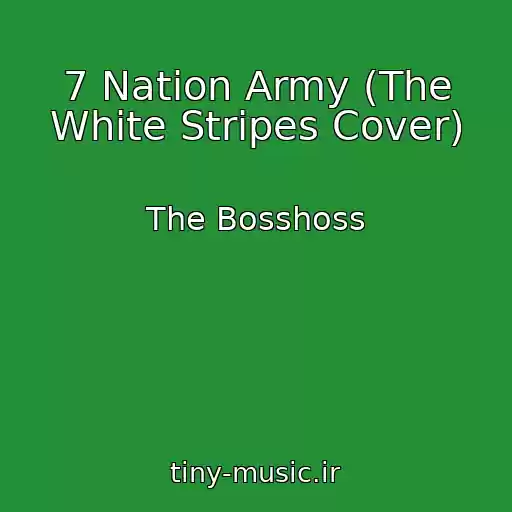 کاور آهنگ 7 Nation Army (The White Stripes Cover) از The Bosshoss