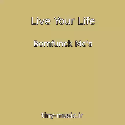 کاور آهنگ Live Your Life از Bomfunck Mc's