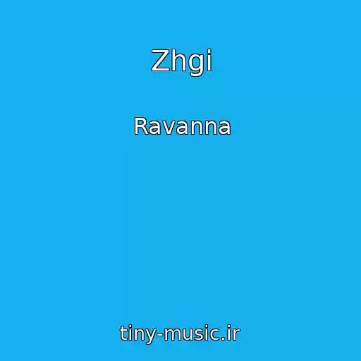کاور آهنگ Zhgi از Ravanna