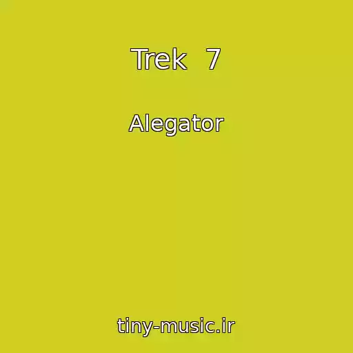 کاور آهنگ Trek  7 از Alegator