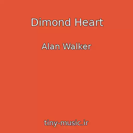 کاور آهنگ Dimond Heart از Alan Walker