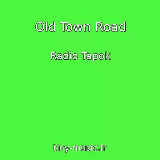 کاور آهنگ Old Town Road از Radio Tapok
