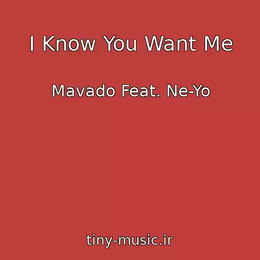 کاور آهنگ I Know You Want Me از Mavado Feat. Ne-Yo