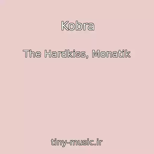 کاور آهنگ Kobra از The Hardkiss, Monatik