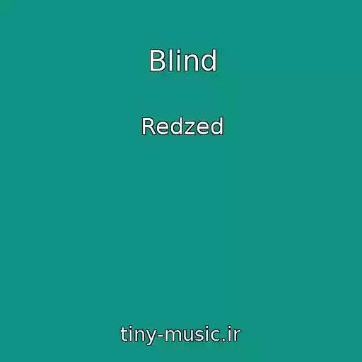 کاور آهنگ Blind از Redzed
