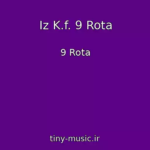 کاور آهنگ Iz K.f. 9 Rota از 9 Rota