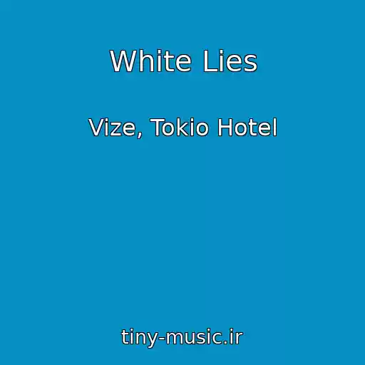 کاور آهنگ White Lies از Vize, Tokio Hotel