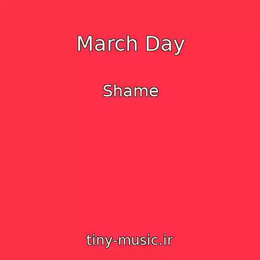 کاور آهنگ March Day از Shame