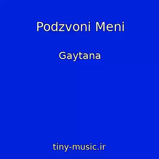 کاور آهنگ Podzvoni Meni از Gaytana