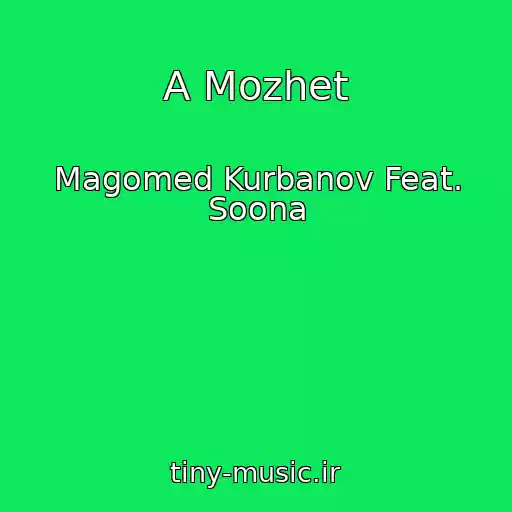 کاور آهنگ A Mozhet از Magomed Kurbanov Feat. Soona
