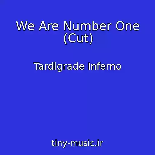 کاور آهنگ We Are Number One (Cut) از Tardigrade Inferno