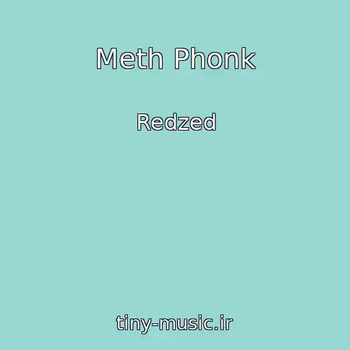 کاور آهنگ Meth Phonk از Redzed