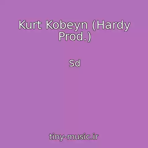 کاور آهنگ Kurt Kobeyn (Hardy Prod.) از Sd