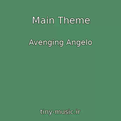 کاور آهنگ Main Theme از Avenging Angelo
