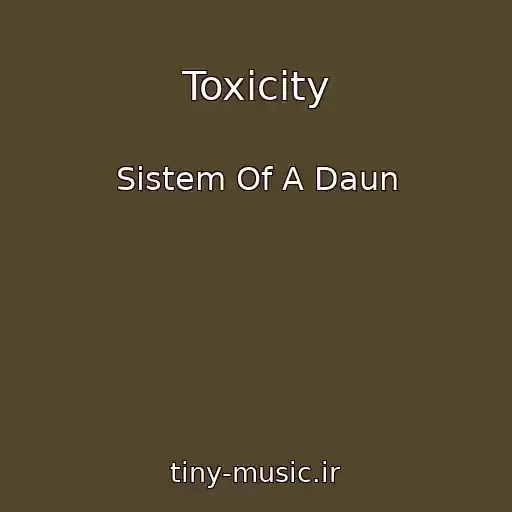 کاور آهنگ Toxicity از Sistem Of A Daun