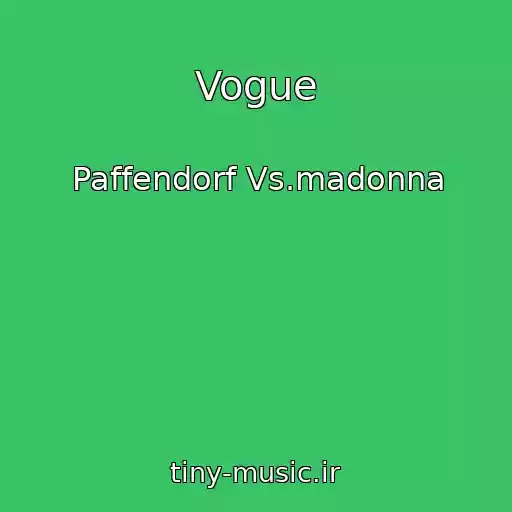 کاور آهنگ Vogue از Paffendorf Vs.madonna