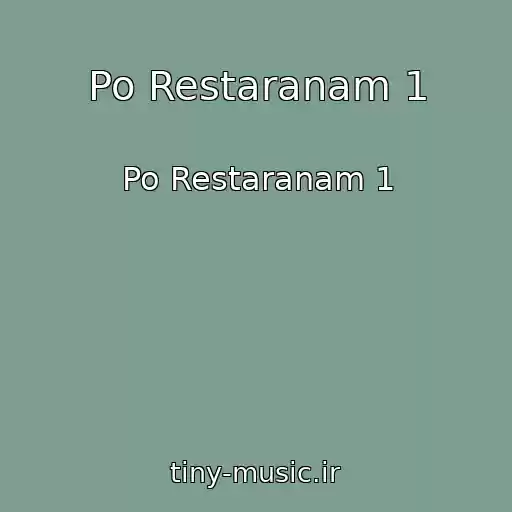 کاور آهنگ Po Restaranam 1 از Po Restaranam 1