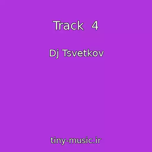 کاور آهنگ Track  4 از Dj Tsvetkov
