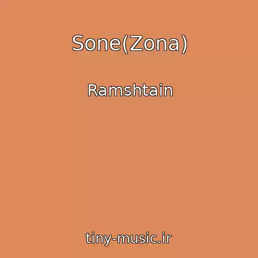 کاور آهنگ Sone(Zona) از Ramshtain