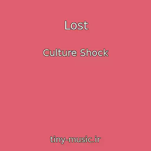 کاور آهنگ Lost از Culture Shock