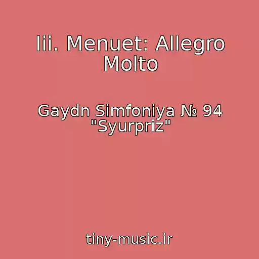 کاور آهنگ Iii. Menuet: Allegro Molto از Gaydn Simfoniya № 94 "Syurpriz"
