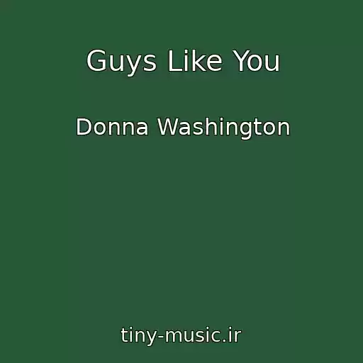 کاور آهنگ Guys Like You از Donna Washington