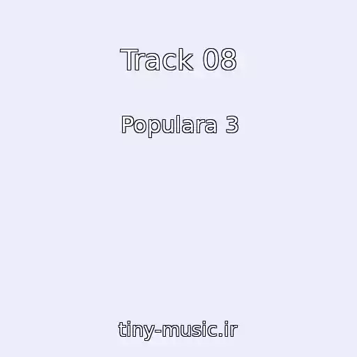 کاور آهنگ Track 08 از Populara 3