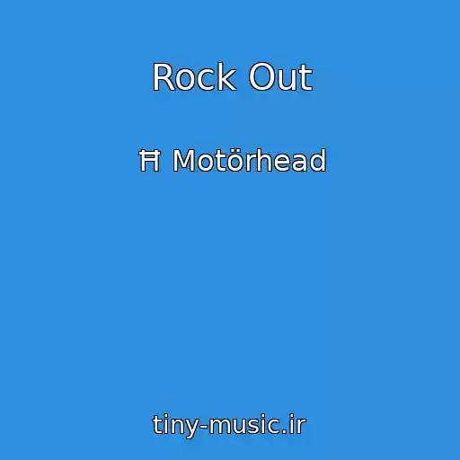 کاور آهنگ Rock Out از Ħ Motörhead
