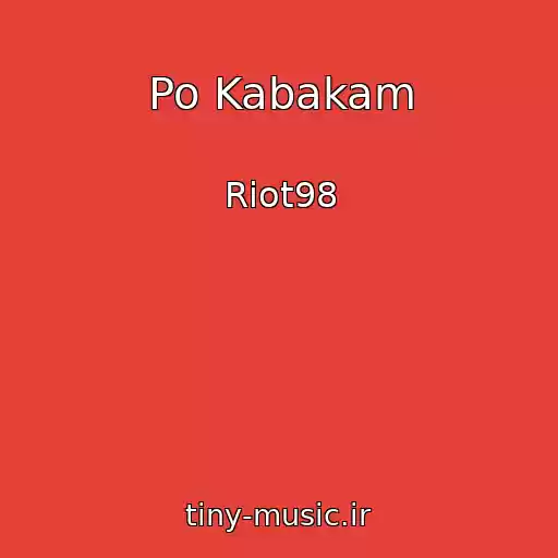 کاور آهنگ Po Kabakam از Riot98