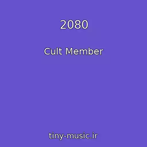 کاور آهنگ 2080 از Cult Member