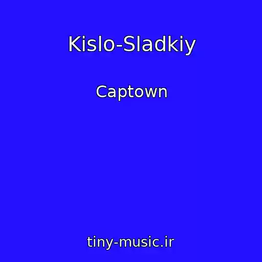 کاور آهنگ Kislo-Sladkiy از Captown