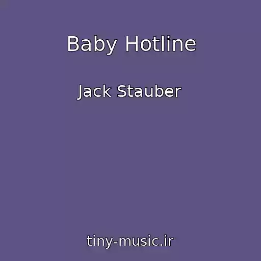 کاور آهنگ Baby Hotline از Jack Stauber