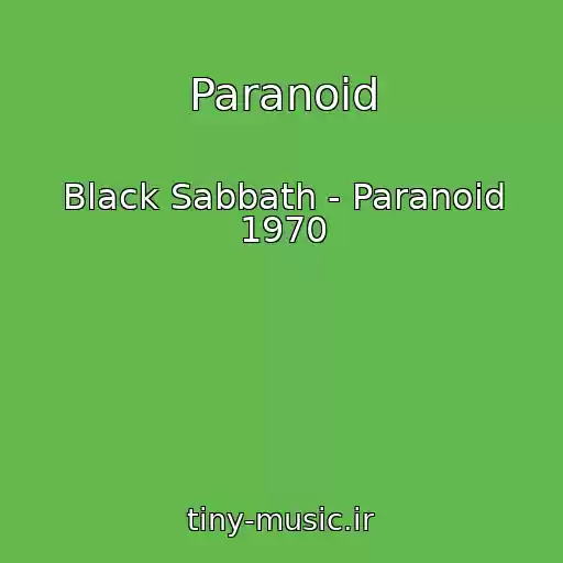 کاور آهنگ Paranoid از Black Sabbath - Paranoid 1970