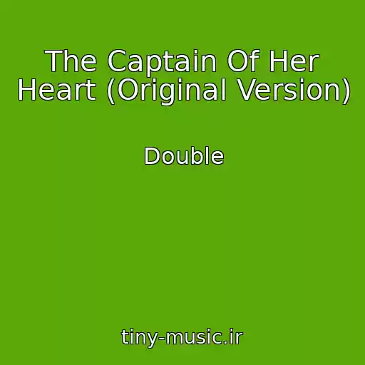 کاور آهنگ The Captain Of Her Heart (Original Version) از Double