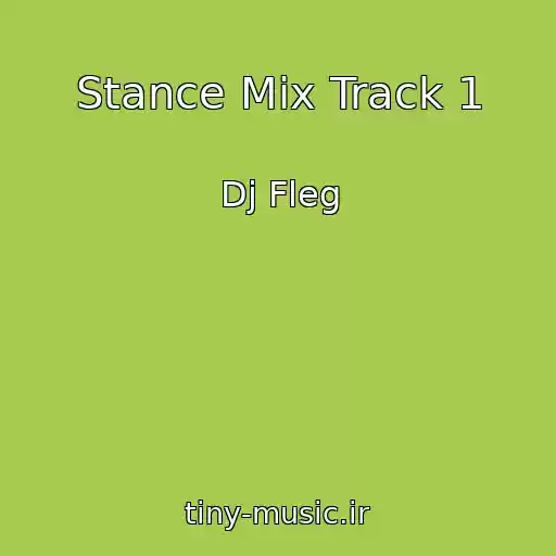 کاور آهنگ Stance Mix Track 1 از Dj Fleg