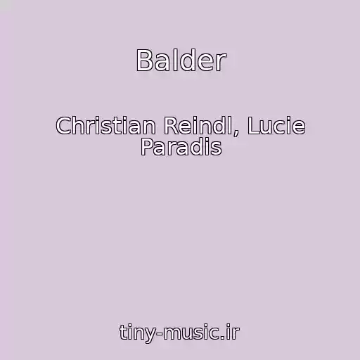 کاور آهنگ Balder از Christian Reindl, Lucie Paradis
