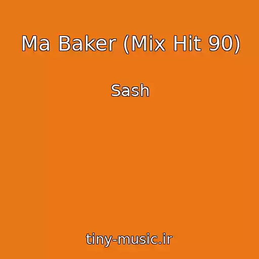کاور آهنگ Ma Baker (Mix Hit 90) از Sash