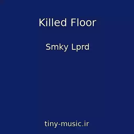 کاور آهنگ Killed Floor از Smky Lprd