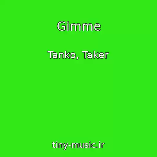 کاور آهنگ Gimme از Tanko, Taker
