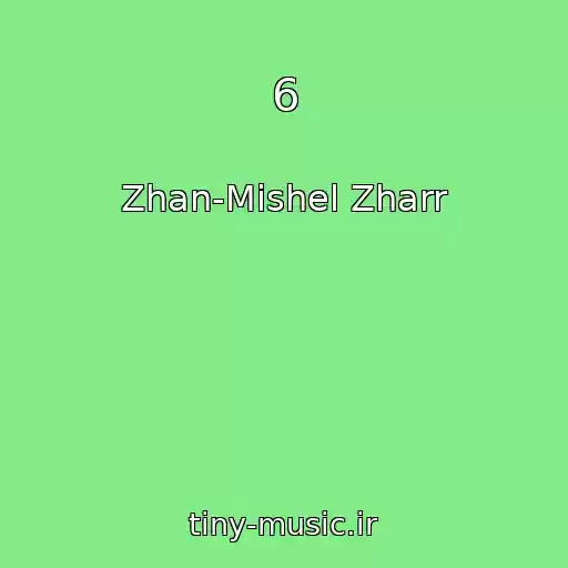 کاور آهنگ 6 از Zhan-Mishel Zharr