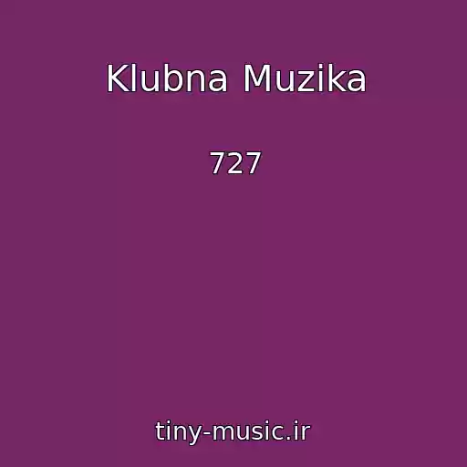کاور آهنگ Klubna Muzika از 727