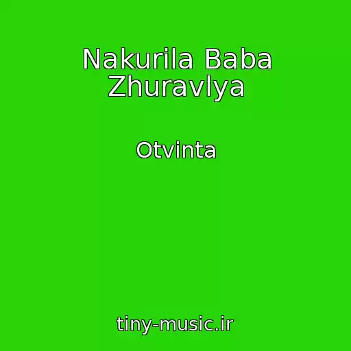 کاور آهنگ Nakurila Baba Zhuravlya از Otvіnta