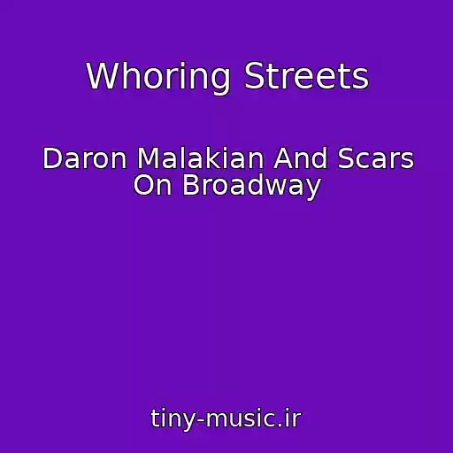کاور آهنگ Whoring Streets از Daron Malakian And Scars On Broadway